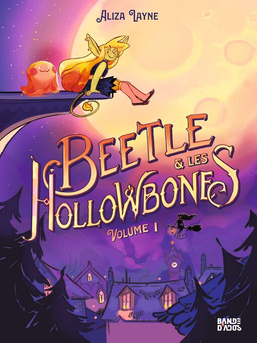 Title details for Beetle et les Hollowbones by Aliza Layne - Available